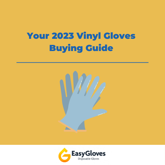 Your 2023 Vinyl Gloves Buying Guide