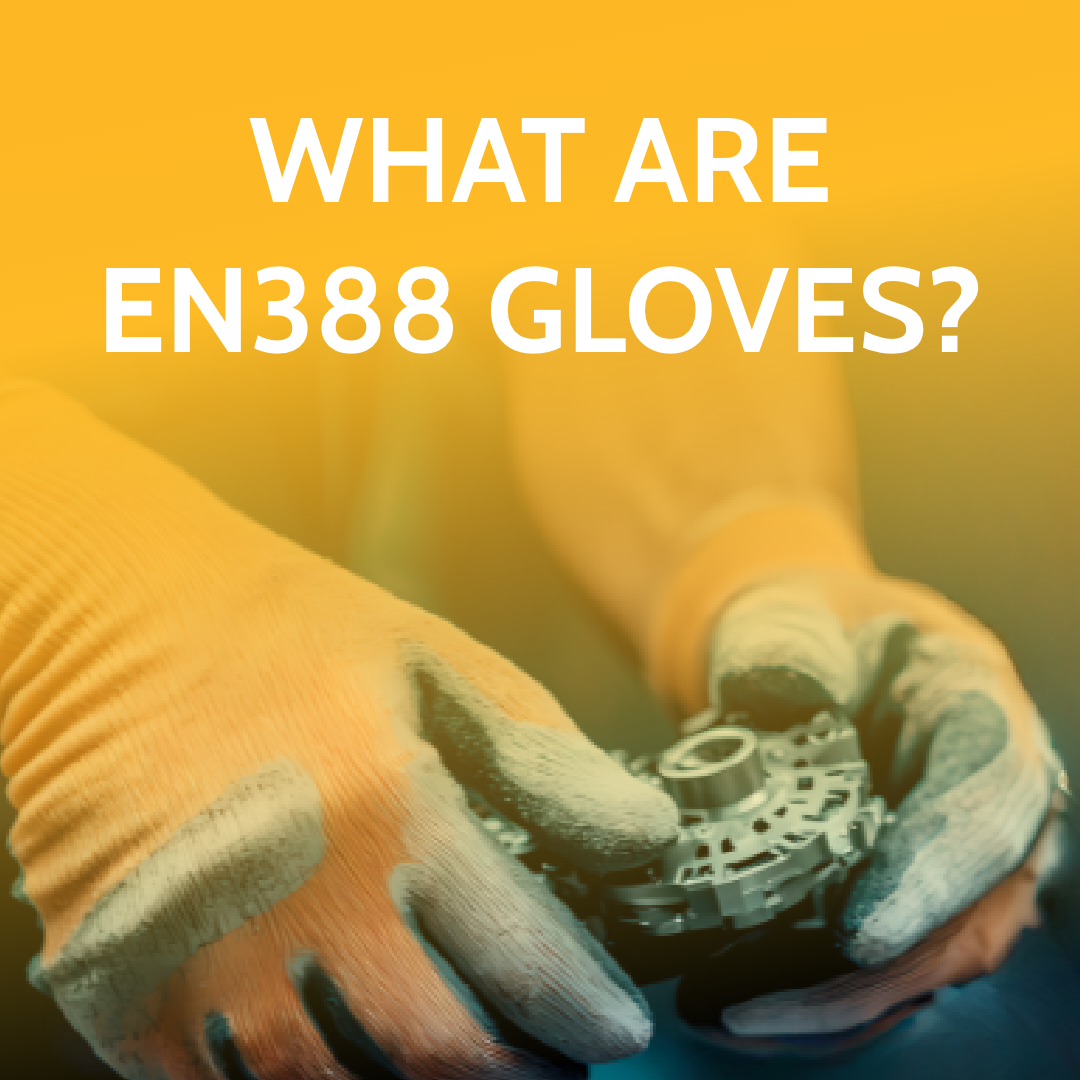 What Are EN 388 Gloves?