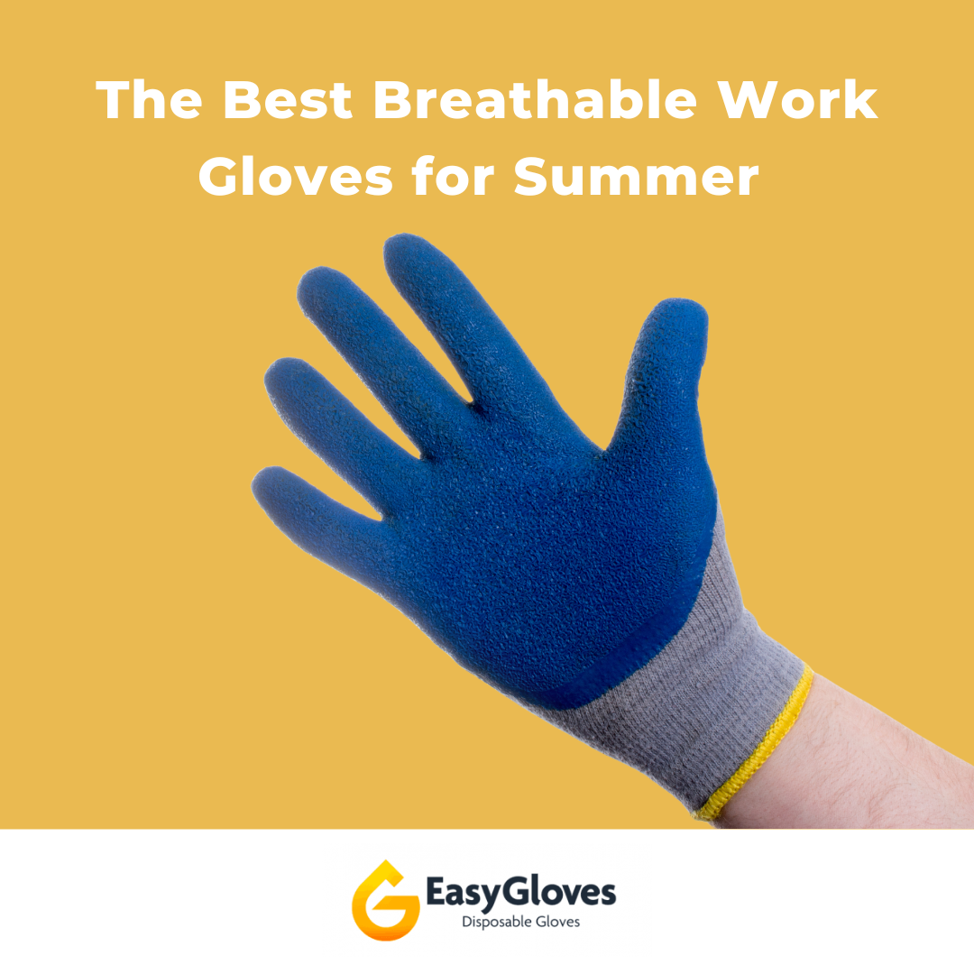 The Best Breathable Work Gloves for Summer