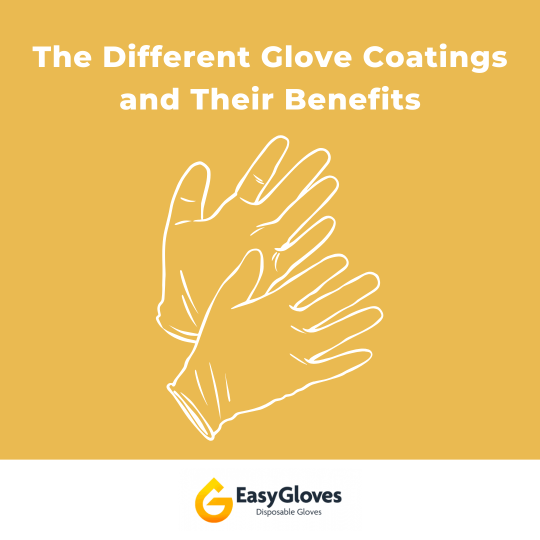 The Different Glove Coatings and Their Benefits